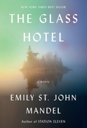The New York times Best Seller cover image of Glass Hotel a novel by Emily St. John Madel Author of Station Eleven, image of small island covered by fog