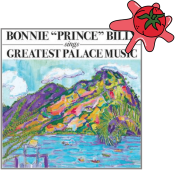 A music CD cover of Bonnie Prince Billy Sings Greatest Palace Music with a cartoon tomato splat against the corner.