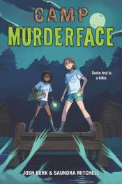 Camp Murderface by Josh Berk and Saundra Mitchell cover