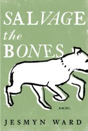 Salvage the Bones by Jesmyn Ward cover