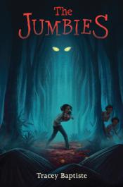 The Jumbies by Tracey Baptiste cover