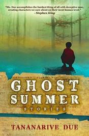 Ghost Summer: Stories by Tananarive Due cover