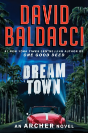 Book Cover: Dream Town by David Baldacci