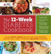 The 12-Week Diabetes Cookbook
