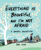 Everything is Beautiful and I'm Not Afraid cover art