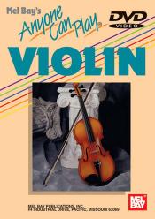 Anyone Can Play the Violin