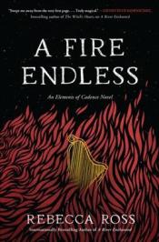 Book Cover. A Fire Endless white text. Black background with stylized fire in the front surrounding a golden harp. 
