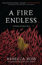 Book Cover. A Fire Endless white text. Black background with stylized fire in the front surrounding a golden harp.