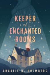 BOOK COVER. KEEPER OF ENCHANTED ROOMS PINK AND YELLOW GRADIENT TEXT. A YELLOW HOUSE SITTING ON A HILL IN THE FOREGROUND. A NIGHT SKY WITH A FAINT WOMAN IN AN OLD FASHION DRESS.