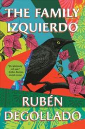 Book Cover. The Family Izquierdo white text. A black bird on a multicolored background.