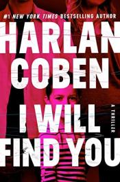 book cover of "I Will Find You" by Harlan Coben