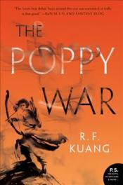 The Poppy War by R. F. Kuang