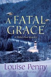 A Fatal Grace by Louise Penny