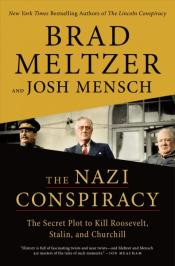 The Nazi Conspiracy The Secret Plot to kill 