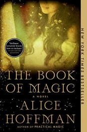 book cover of "The Book of Magic" by Alice Hoffman