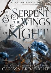 The Serpent and the Wings of Night cover art
