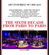 The Sixth Decade from Paris to Paris 