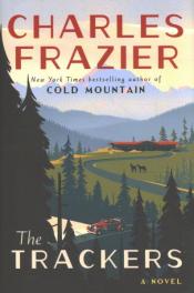 The Trackers  Charles Frazier