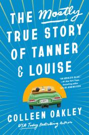 The Mostly True Story of Tanner and Louise cover art