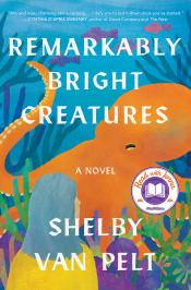 Remarkably Bright Creatures cover art