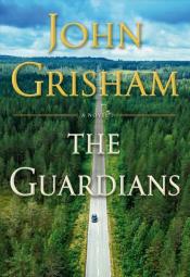 The Guardians by John Grisham 