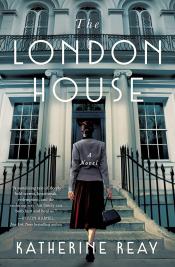 The London House by Katherine Reay 