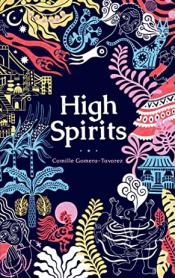 book cover of "High Spirits" by Camille Gomera-Tavarez
