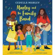 book cover of "Marley and the Family Band" by Cedella Marley