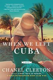 book cover of "When We Left Cuba" by Chanel Cleeton