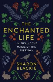 The Enchanted Life