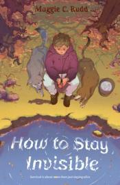How to Stay Invisible cover art