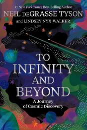 book cover of "To Infinity and Beyond" by Neil DeGrasse Tyson