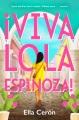 book cover of "Viva Lola Espinoza"