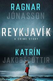 Reykjavik: A Crime Story