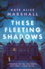 These Fleeting Shadows.jpg