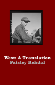 West: A Translation by Paisley Rekdal 