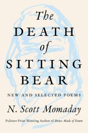The Death of Sitting Bear by N. Scott Momaday