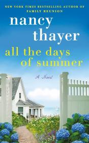 book cover of "All the Days of Summer" by Nancy Thayer