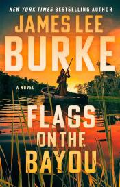 book cover of "Flags on the Bayou" by James Lee Burke