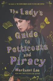 The Lady's Guide to Petticoats and Piracy cover art