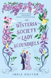 The Wisteria Society of Lady Scoundrels cover art