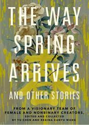 book cover for The Way Spring Arrives and Other Stories