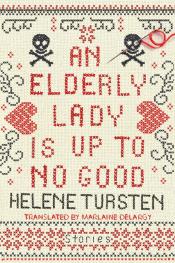 An Elderly Lady is Up to No Good cover art