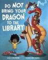 book cover of do not bring your child to the library by Julie Gassman
