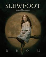 Slewfoot