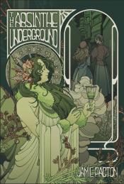 The Absinthe Underground cover art