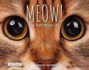 Meow the Truth about Cats cover art