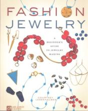 Book titled "Fashion Jewelry: A Beginner's Guide to Jewelry Making"