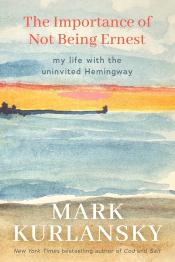 cover of the importance of not being ernest by mark kurlansky