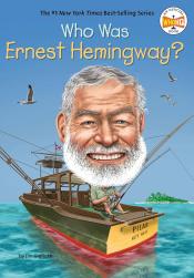 cover of who was ernest hemingway